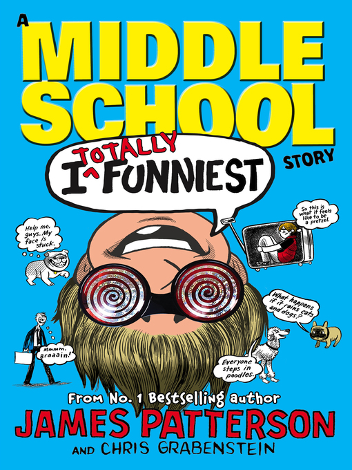 Title details for I Totally Funniest by James Patterson - Wait list